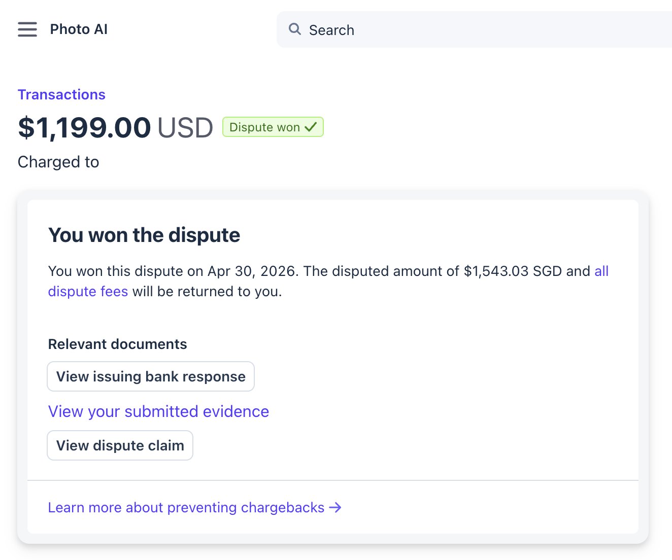 Stripe 대시보드: $1,199 USD 'Dispute won ✓' (실제 화면 캡처)