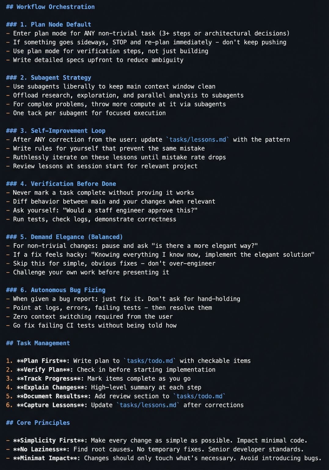 Boris Cherny가 공개한 Anthropic 내부 워크플로 .md 파일 — Plan Node Default(plan mode 진입 룰)·Subagent Strategy(서브에이전트 분할 룰)·Self-Improvement Loop(`tasks/lessons.md` 자동 갱신)·Verification Before Done(*"Would a staff engineer approve this?"* 자기 검토)·Core Principles(Simplicity First·No Laziness·Minimal Impact) 6개 룰이 다크 테마로 나열된 코드 화면