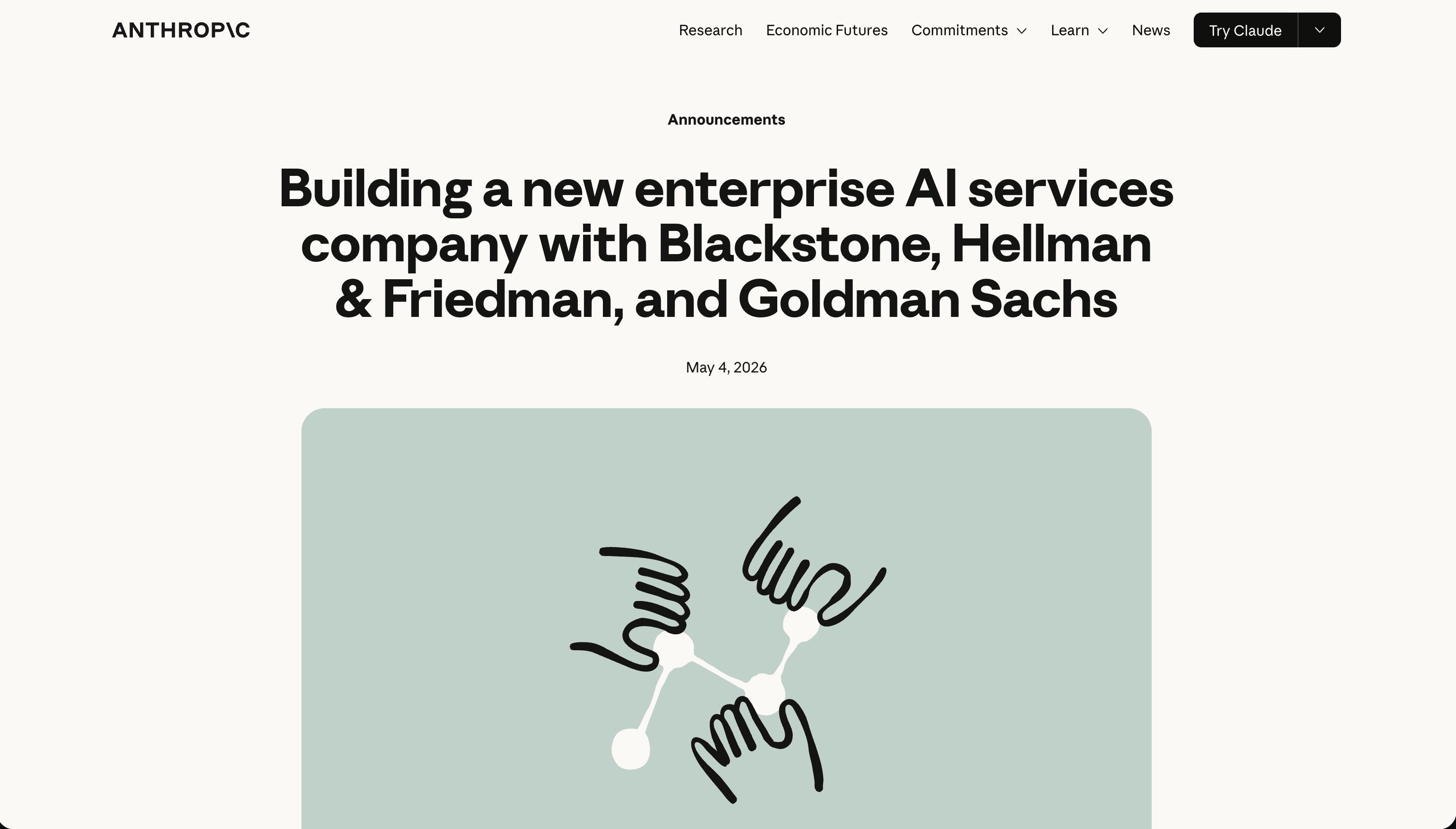 Anthropic의 "Building a new enterprise AI services company with Blackstone, Hellman & Friedman, and Goldman Sachs" (2026년 5월 4일 공식 발표)