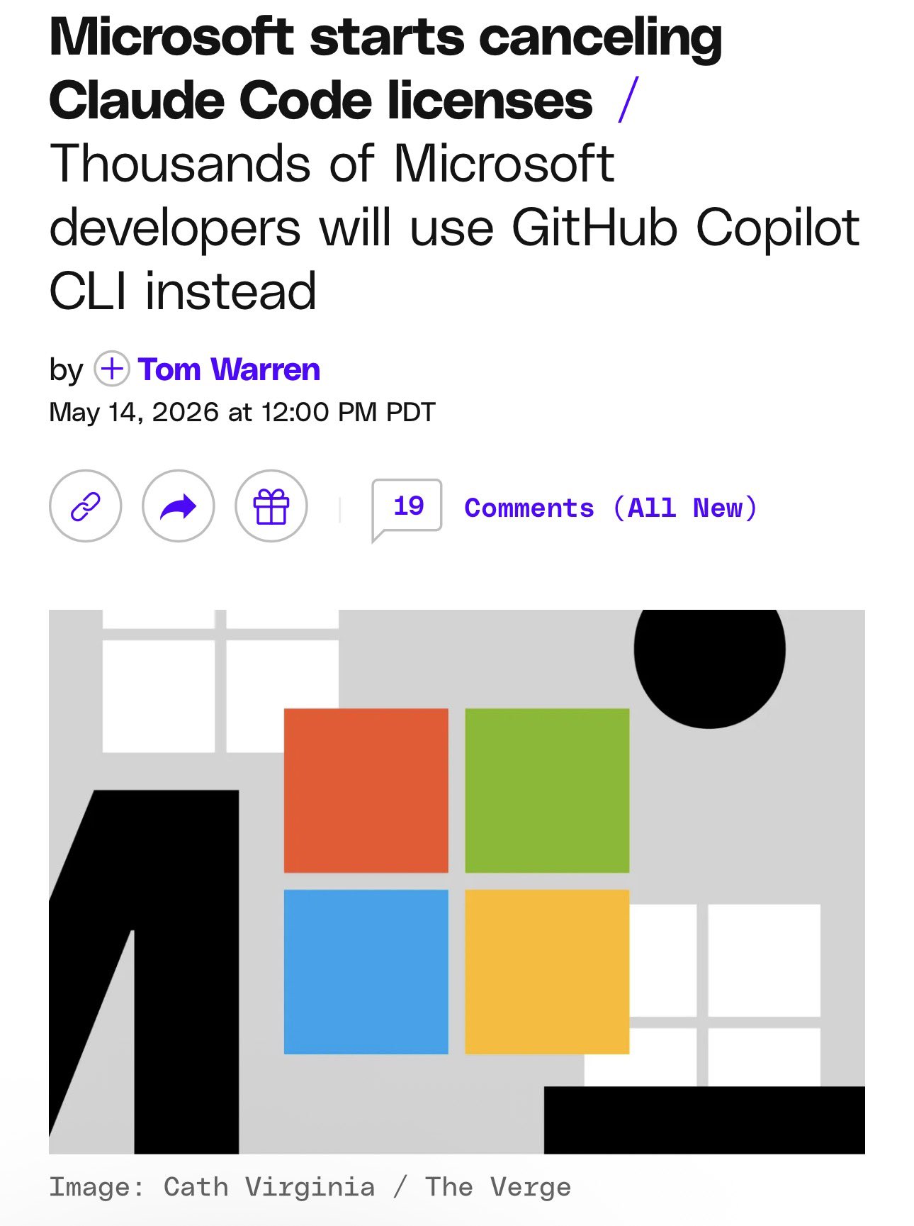 The Verge 헤드라인 — "Microsoft starts canceling Claude Code licenses / Thousands of Microsoft developers will use GitHub Copilot CLI instead", Tom Warren 2026년 5월 14일 보도. 실제 적용 범위는 E+D 부서 한정이며 Claude 모델은 Copilot CLI를 통해 계속 사용 가능