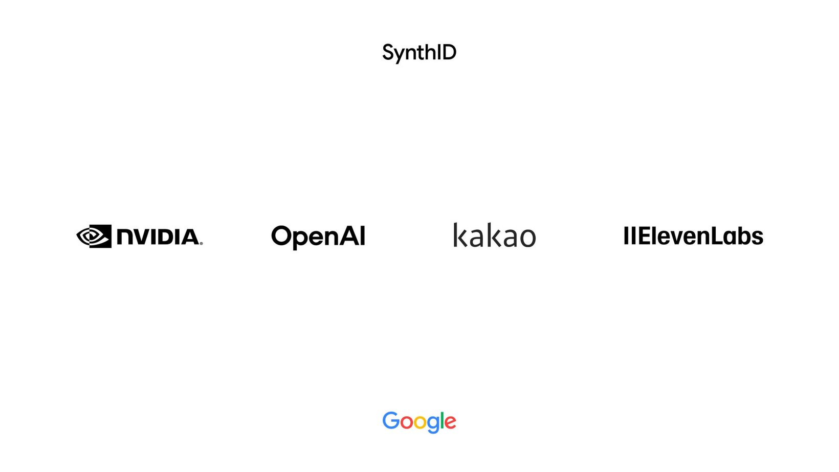 SynthID 협력 로고 그리드 — 상단 'SynthID', 중앙에 NVIDIA·OpenAI·kakao·ElevenLabs 4개 파트너 로고, 하단에 Google 로고. 검은 텍스트, 흰 배경의 클린한 발표 슬라이드
