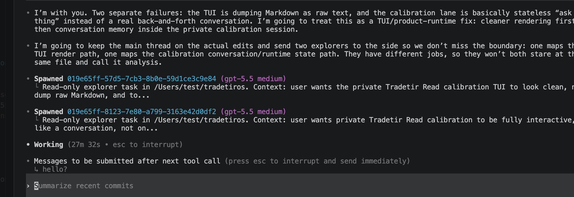 검은 Codex/Tradetiros 터미널 캡처 — 두 개의 explorer 서브에이전트(gpt-5.5 medium)가 spawn되고, 'Working 27m 32s · esc to interrupt'에 'hello?' 메시지가 큐에 쌓여 있는 상황