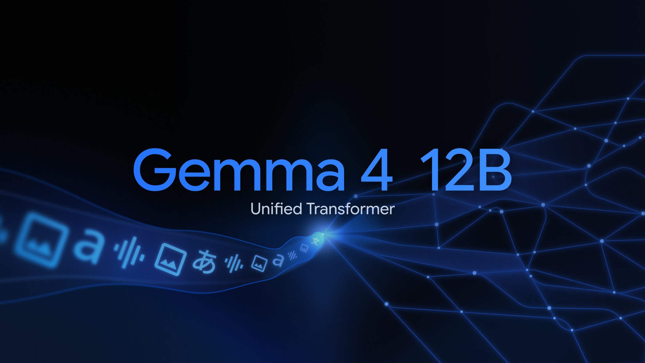 Gemma 4 12B — Unified Transformer 발표 이미지